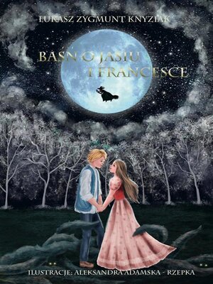 cover image of Baśń o Jasiu i Francesce